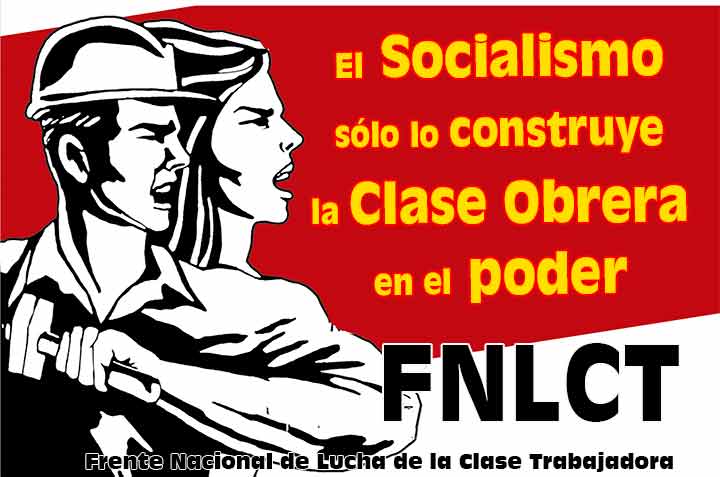 Frente Nacional de Lucha de la Clase Trabajadora FNLCT
